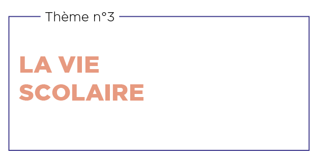 La vie scolaire